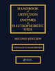 Book cover of: Handbook of Detection of Enzymes on Electrophoretic Gels. By: Gennady P. Manchenko
