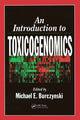Book cover of: Introduction to Toxicogenomics. By: Michael E. Burczynski