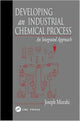 Book cover of: Developing An Industrial Chemical Process. By: Joseph Mizrahi