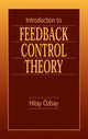 Book cover of: Introduction to Feedback Control Theory. By: Hitay Ozbay