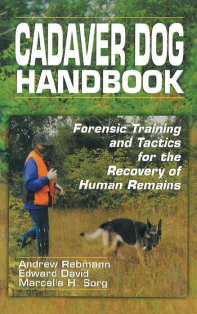 Book cover of: Cadaver Dog Handbook. By: Andrew Rebmann