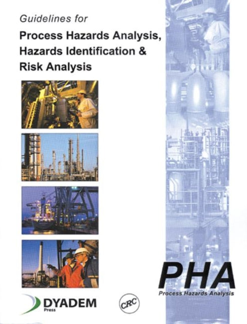 Book cover of: Guidelines for Process Hazards Analysis (PHA, HAZOP), Hazards Identification, and Risk Analysis. By: Nigel Hyatt