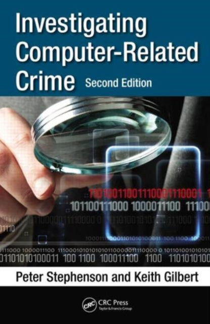 Book cover of: Investigating Computer-Related Crime. By: Peter Stephenson