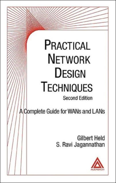 Practical Network Design Techniques