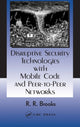 Book cover of: Disruptive Security Technologies with Mobile Code and Peer-to-Peer Networks. By: Richard R. Brooks