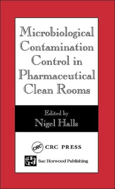 Book cover of: Microbiological Contamination Control in Pharmaceutical Clean Rooms. By: Nigel Halls