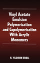 Book cover of: Vinyl Acetate Emulsion Polymerization and Copolymerization with Acrylic Monomers. By: Yildirim H. Erbil