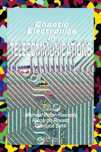 Book cover of: Chaotic Electronics in Telecommunications