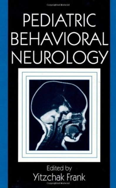 Book cover of: Pediatric Behavioral Neurology