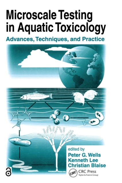 Book cover of: Microscale Testing in Aquatic Toxicology. By: Peter G. Wells