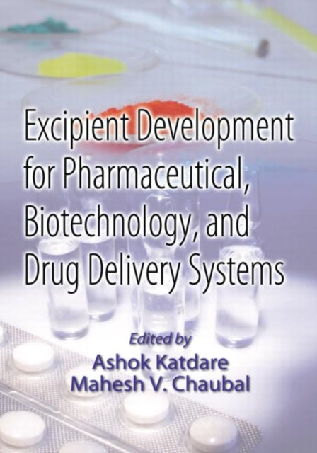 Book cover of: Excipient Development for Pharmaceutical, Biotechnology, and Drug Delivery Systems