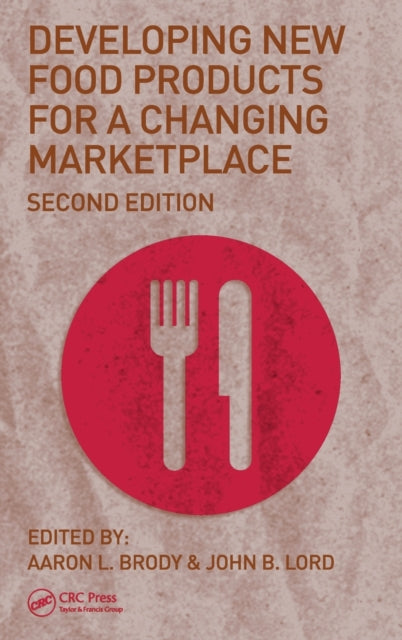Book cover of: Developing New Food Products for a Changing Marketplace