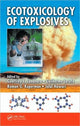 Book cover of: Ecotoxicology of Explosives. By: Geoffrey I. Sunahara
