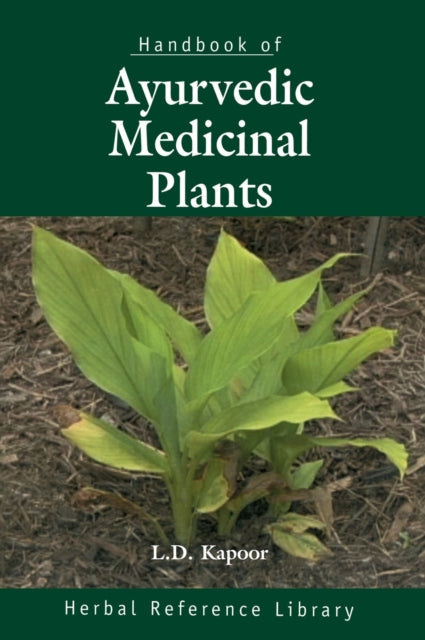 Book cover of: Handbook of Ayurvedic Medicinal Plants. By: L. D. Kapoor