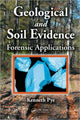 Book cover of: Geological and Soil Evidence. By: Kenneth Pye