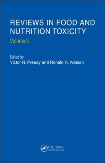 Book cover of: Reviews in Food and Nutrition Toxicity, Volume 3