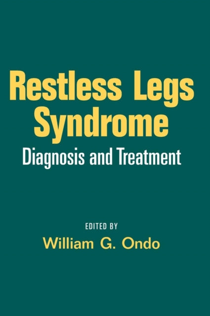 Book cover of: Restless Legs Syndrome. By: William G. Ondo