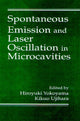 Book cover of: Spontaneous Emission and Laser Oscillation in Microcavities