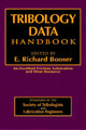 Book cover of: Tribology Data Handbook. By: E. Richard Booser