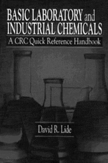 Book cover of: Basic Laboratory and Industrial Chemicals. By: David R. Lide
