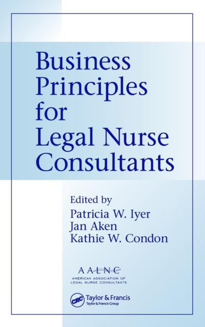 Book cover of: Business Principles for Legal Nurse Consultants