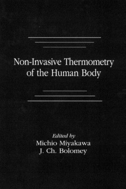 Non-Invasive Thermometry of the Human Body