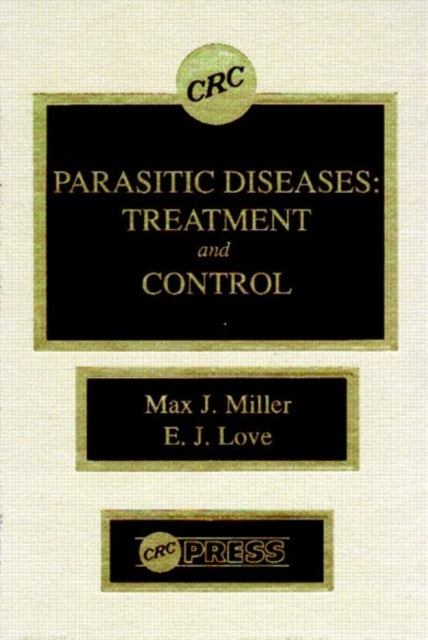 Book cover of: Parasitic Diseases. By: Max J. Miller
