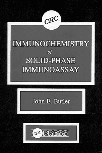 Book cover of: Immunochemistry of Solid-Phase Immunoassay