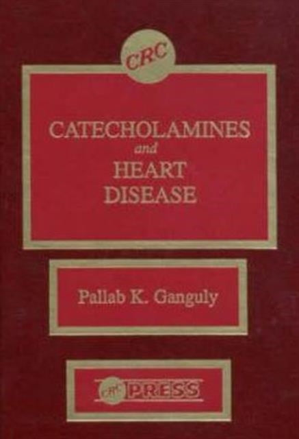 Book cover of: Catecholamines and Heart Disease