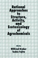 Book cover of: Rational Approaches to Structure, Activity, and Ecotoxicology of Agrochemicals