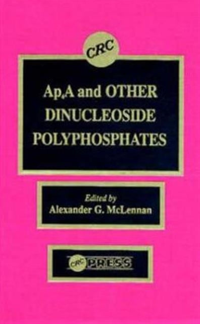 Book cover of: Ap4a and Other Dinucleoside Polyphosphates