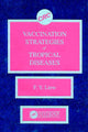Book cover of: Vaccination Strategies of Tropical Diseases