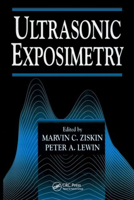Book cover of: Ultrasonic Exposimetry