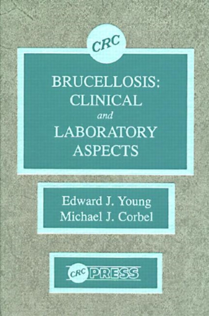Book cover of: Brucellosis. By: Edward J. Young