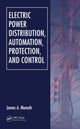 Book cover of: Electric Power Distribution, Automation, Protection, and Control. By: James A. Momoh