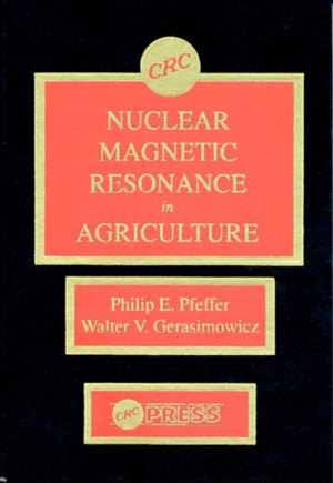Nuclear Magnetic Resonance in Agriculture