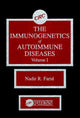Book cover of: Immunogenetics of Autoimmune Diseases, Volume I. By: Nadir R. Farid