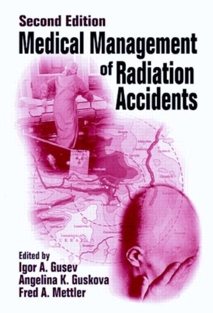 Book cover of: Medical Management of Radiation Accidents
