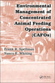 Book cover of: Environmental Management of Concentrated Animal Feeding Operations (CAFOs). By: Frank R. Spellman