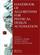 Book cover of: Handbook of Algorithms for Physical Design Automation