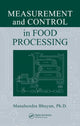 Book cover of: Measurement and Control in Food Processing. By: Ph.D., Manabendra Bhuyan, Manabendra Bhuyan