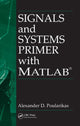 Book cover of: Signals and Systems Primer with MATLAB. By: Alexander D. Poularikas