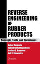 Book cover of: Reverse Engineering of Rubber Products. By: Anil K. Bhowmick