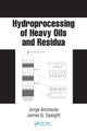 Book cover of: Hydroprocessing of Heavy Oils and Residua