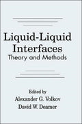 Liquid-Liquid InterfacesTheory and Methods