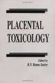 Book cover of: Placental Toxicology