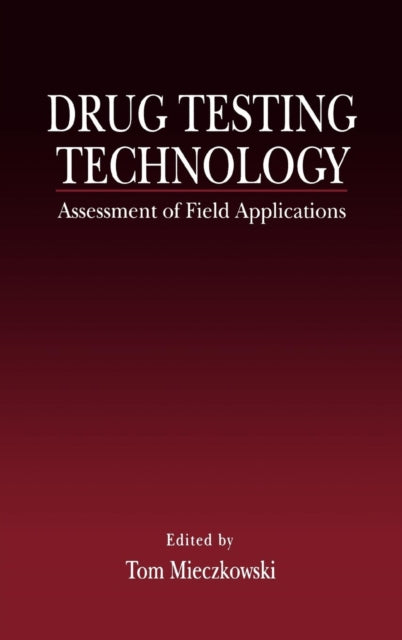 Book cover of: Drug Testing Technology. By: Tom Mieczkowski