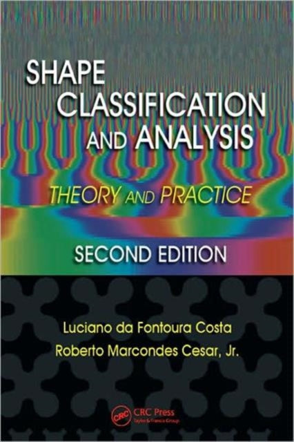 Book cover of: Shape Classification and Analysis. By: Luciano da Fona Costa, Luciano da Fontoura Costa