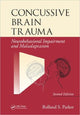 Book cover of: Concussive Brain Trauma. By: Rolland S. Parker