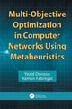 Book cover of: Multi-Objective Optimization in Computer Networks Using Metaheuristics. By: Yezid Donoso